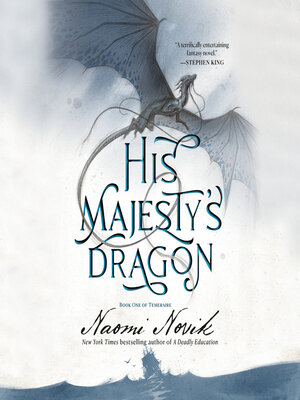 cover image of His Majesty's Dragon